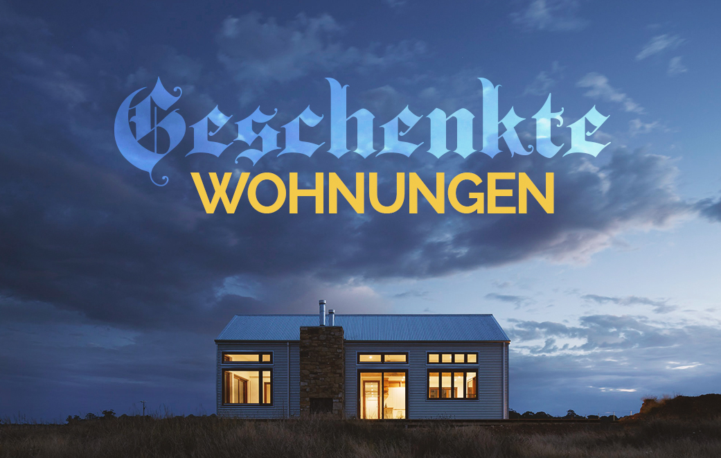 Geschenkte Wohnungen