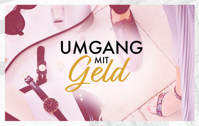 Wertgegenstände als Blogbild für Umgang mit Geld