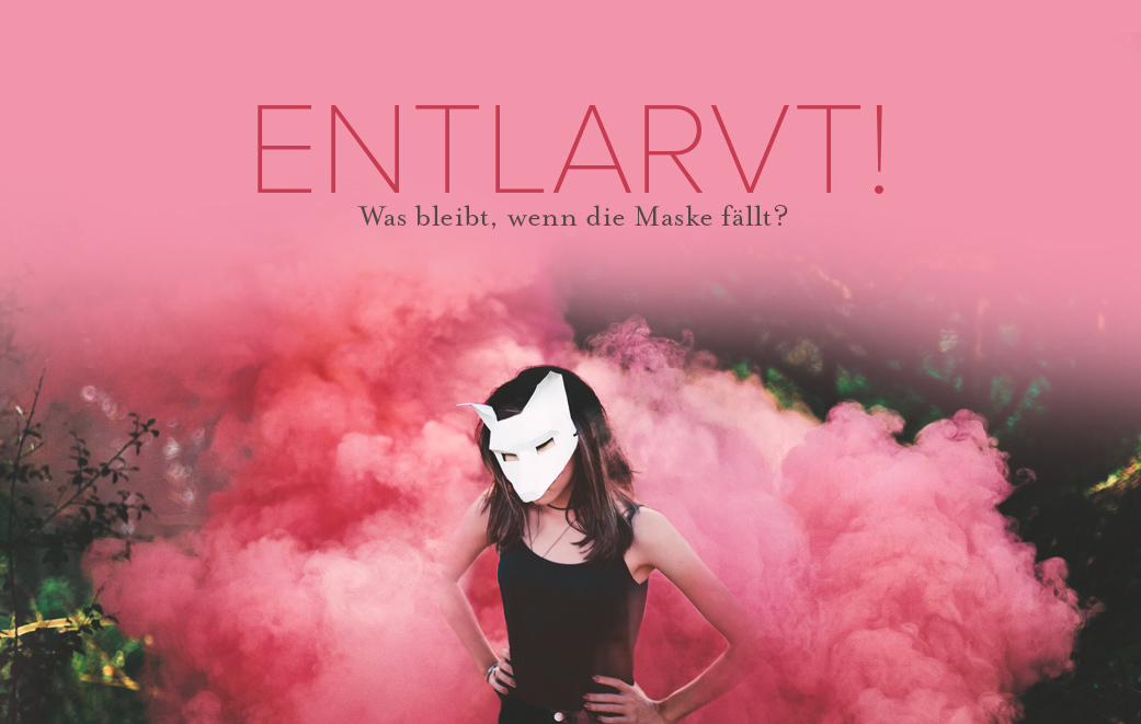 Frau mit Fashion Maske als Blogbild für Entlarvt! Was bleibt, wenn die Maske fällt?