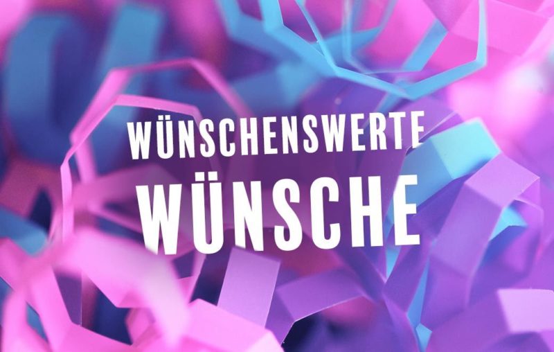 Blogbild Wünschenswerte Wünsche