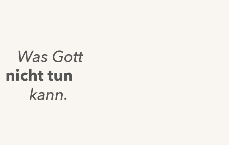 Blogbild Was Gott nicht tun kann