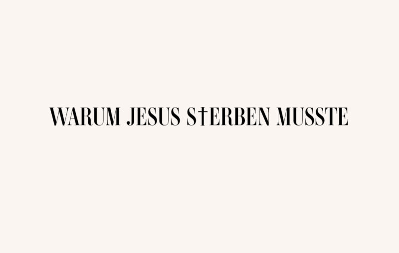 Blogbild Warum Jesus sterben musste