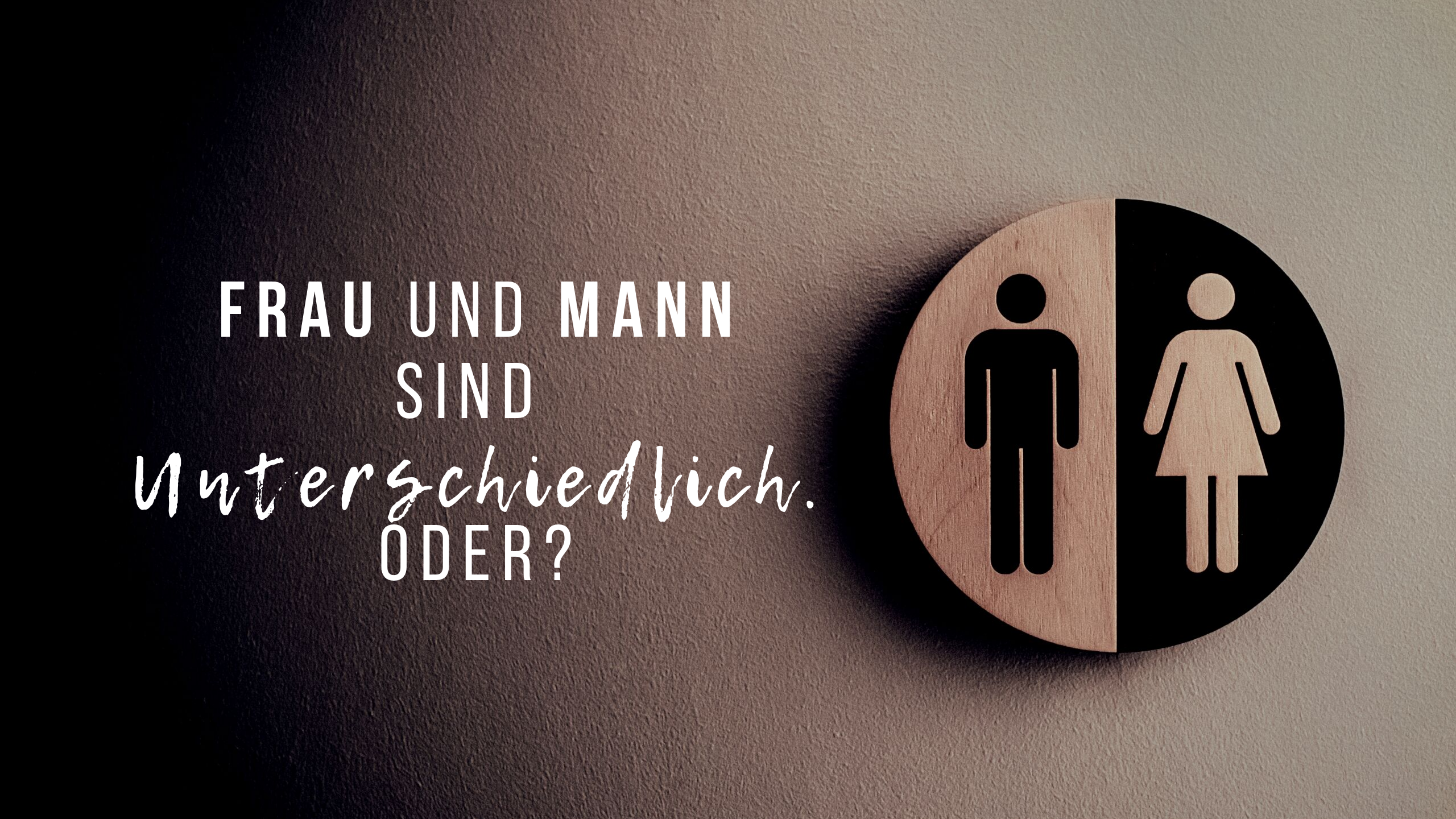Mann und Frau Symbol an der Wand als Blogbild für Frau und Mann sind unterschiedlich - oder ?