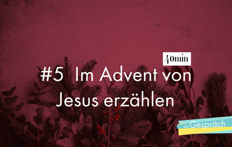 Tannenzapfen Tannenzweige als Titelbild für Das Gespräch Im Advent von Jesus erzählen