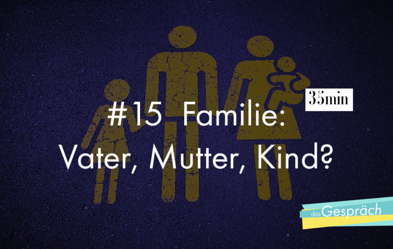 Illustration Familie als Titelbild für Das Gespräch Familie: Vater, Mutter, Kind?