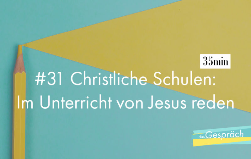 Buntstift als Titelbild für das Gespräch Christliche Schulen - Im Unterricht von Jesus reden