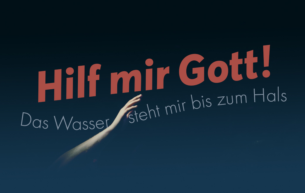 Hand, die nach oben greift als Blogbild für Hilf mir Gott! - Das Wasser steht mir bis zum Hals