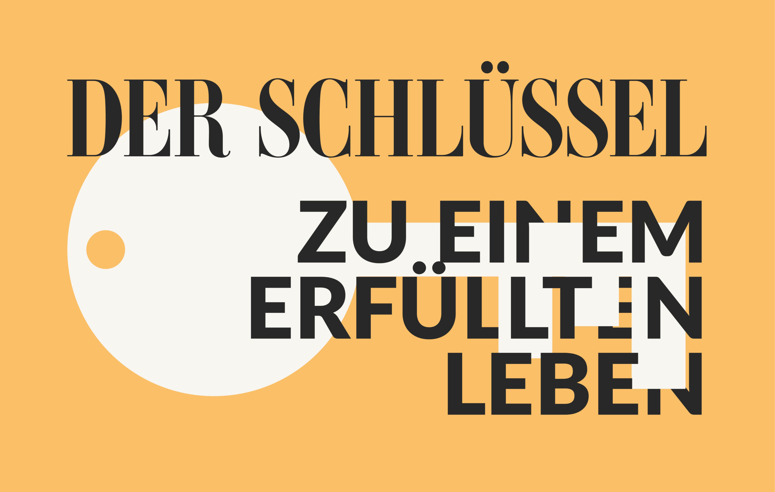 Text:Schlüssel zu einem erfüllten Leben, Schlüssel