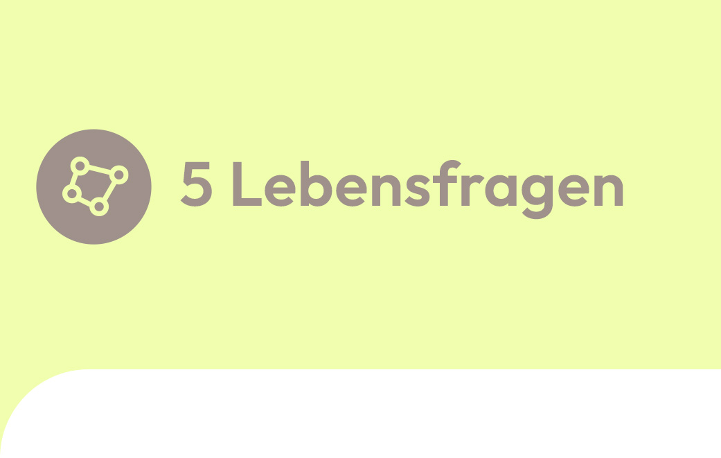 Lebensfragen